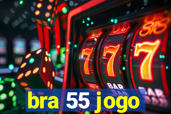 bra 55 jogo